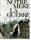 Notre mère la guerre